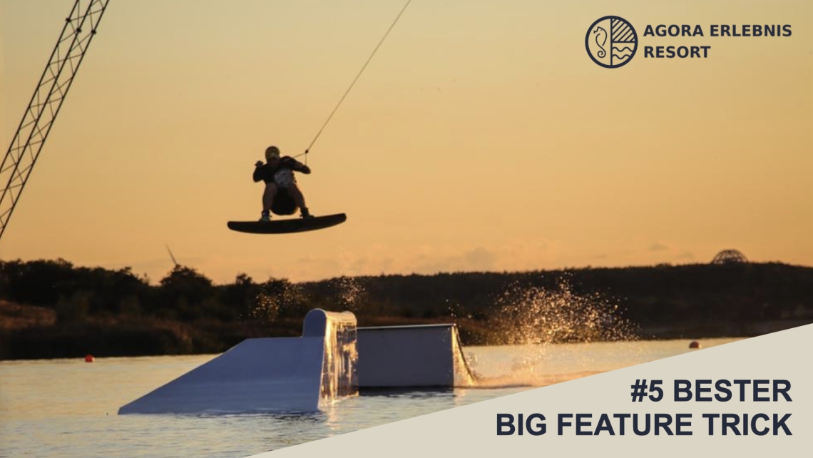 Agora Wakepark Challenge #5 Bester Big Feature Trick