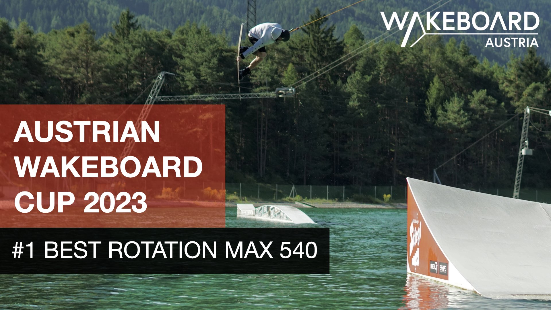 Austrian Wakeboard Cup 2023: #1 Best Kicker Trick max. 540